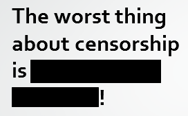 the-worst-thing-about-censorship