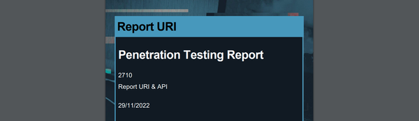 Report URI Penetration Test 2022